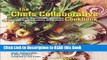 Read Book The Chefs Collaborative Cookbook: Local, Sustainable, Delicious: Recipes from America s