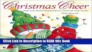 Read Book Christmas Cheer For The Most Wonderful Time of The Year Full Online
