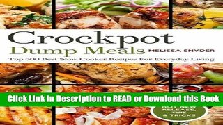 BEST PDF Crockpot Dump Meals: Top 500 Best Slow Cooker Recipes For Everyday Living [DOWNLOAD] Online