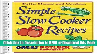BEST PDF Simple Slow Cooker Recipes (Better Homes   Gardens Cooking) Book Online