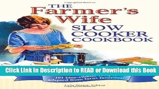 BEST PDF The Farmer s Wife Slow Cooker Cookbook: 101 Blue-Ribbon Recipes Adapted from Farm