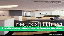 [Read Book] Retrofitting Office Buildings to Be Green and Energy-Efficient: Optimizing Building
