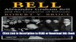 BEST PDF Bell: Alexander Graham Bell and the Conquest of Solitude Book Online