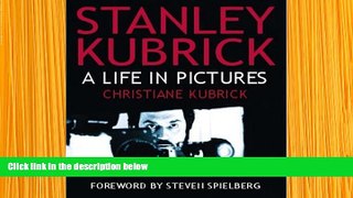 [PDF]  Stanley Kubrick: A Life in Pictures Christiane Kubrick Trial Ebook
