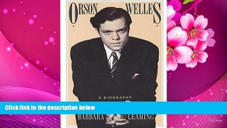 [Download]  Orson Welles: A Biography Barbara Leaming Full Book