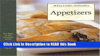 Read Book Williams-Sonoma: Appetizers (The Best of the Lifestyles Series) Full eBook
