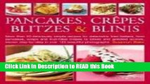 Read Book Pancakes, Crepes, Blintzes   Blinis Full eBook