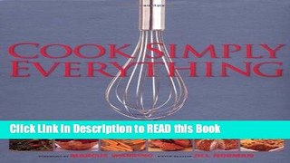 Read Book Cook Simply Everything: Step-by-step Techniques and Recipes for Success Every Time from