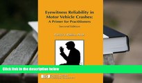 Kindle eBooks  Eyewitness Reliability in Motor Vehicle Crashes: A Primer for Practitioners, Second