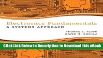 DOWNLOAD Electronics Fundamentals: A Systems Approach Kindle