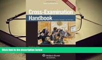 Kindle eBooks  Cross Examination Handbook: Persuasion Strategies   Techniques (Aspen Coursebook)