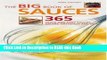 PDF Online The Big Book of Sauces: 365 Quick and Easy Sauces, Salsas, Dressings, and Dips Full eBook