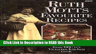 Read Book Ruth Mott s Favorite Recipes Full Online