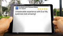 Eve Beauty Lash & Permanent Makeup Peabody Remarkable Five Star Review by Kerri S.