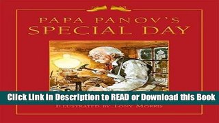 PDF [FREE] DOWNLOAD Papa Panov s Special Day Book Online