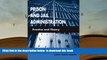 BEST PDF  Prison And Jail Administration: Practice And Theory READ ONLINE