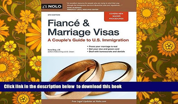 BEST PDF Fiancé and Marriage Visas: A Couple s Guide to U.S. Immigration (Fiance and Marriage