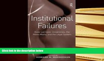 FREE [PDF]  Institutional Failures: Duke Lacrosse, Universities, the News Media, and the Legal