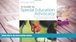 Kindle eBooks  A Guide to Special Education Advocacy: What Parents, Clinicians and Advocates Need