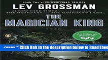 Read The Magician King: A Novel (Magicians Trilogy) Best Book