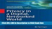 [Popular Books] Privacy in a Digital, Networked World: Technologies, Implications and Solutions