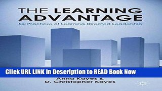 [Popular Books] The Learning Advantage: Six Practices of Learning-Directed Leadership Full Online