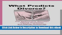 [Read Book] What Predicts Divorce?: The Relationship Between Marital Processes and Marital