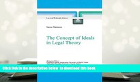 PDF [DOWNLOAD] The Concept of Ideals in Legal Theory (Law and Philosophy Library) [DOWNLOAD] ONLINE