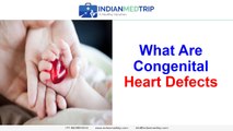 Get the fact of Congenital Heart Defects