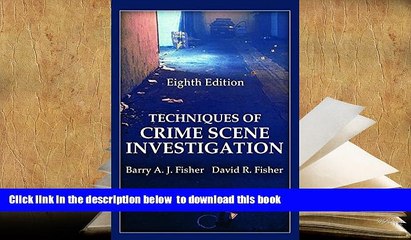 Tải video: BEST PDF  Techniques of Crime Scene Investigation, Eighth Edition (Forensic and Police Science)