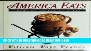 Read Book America Eats: Forms of Edible Folk Art Full Online