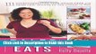 Read Book Paleo Eats: 111 Comforting Gluten-Free, Grain-Free and Dairy-Free Recipes for the Foodie