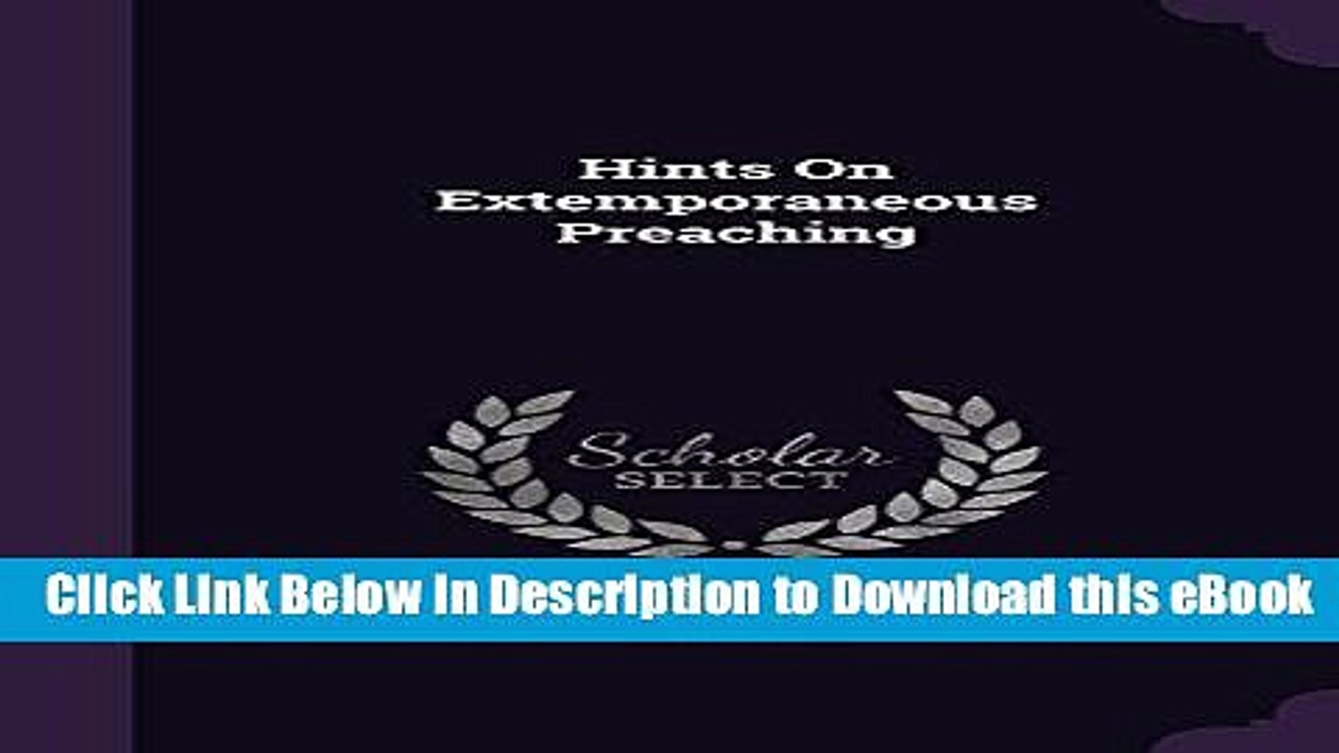 DOWNLOAD Hints on Extemporaneous Preaching Mobi