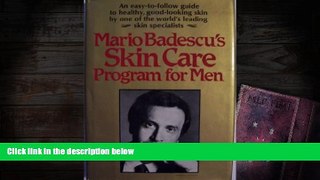BEST PDF  Mario Badescu s Skin Care Program for Men FOR IPAD