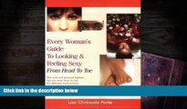 PDF [DOWNLOAD] Every Woman s Guide to Looking and Feeling Sexy from Head to Toe TRIAL EBOOK