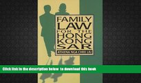 PDF [DOWNLOAD] Family Law for the Hong Kong Sar (Hku Press Law Series) BOOK ONLINE