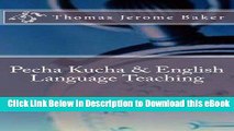 EPUB Download Pecha Kucha   English Language Teaching Kindle