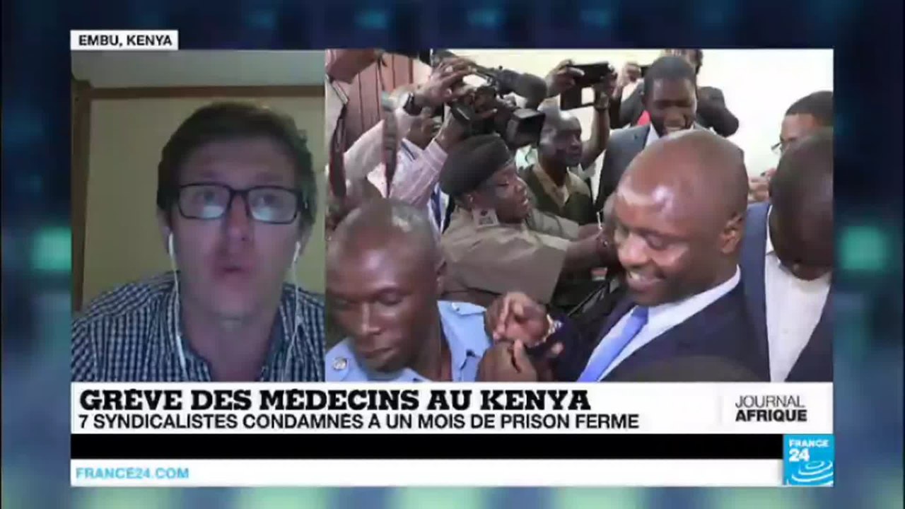 Grêve des médecins au kenya : 7 syndicalistes condamnés à un mois de prison ferme