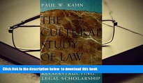 PDF [FREE] DOWNLOAD  The Cultural Study of Law: Reconstructing Legal Scholarship BOOK ONLINE