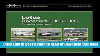 Read Book Lotus Racecars 1966-1986: Previously unseen images (Coterie Images Collection) Free Books