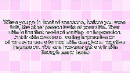 6 Effective Home Remedies That Help You Get Fair Skin