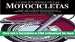 Read Book La enciclopedia de las motocicletas: Mas de 2.500 motocicletas desde 1885 hasta nuestros