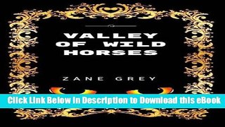 [Read Book] Valley Of Wild Horses: Premium Edition - Illustrated Kindle