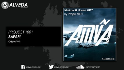 Project 1001 - Safari (Original Mix)