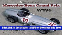 Books Mercedes-Benz Grand Prix W196 : Spectacular Silver Arrows, 1954-1955 (Ludvigsen Library)