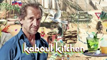 Kaboul Kitchen - Interview de Stéphane de Groodt