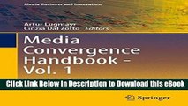 [Read Book] Media Convergence Handbook - Vol. 1: Journalism, Broadcasting, and Social Media
