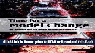Read Book Time for a Model Change: Re-engineering the Global Automotive Industry Free Books