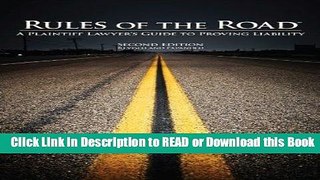 Books Rules of the Road A Plaintiff Lawyer s Guide to Proving Liability Free Books