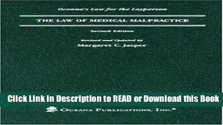 Read Book The Law of Medical Malpractice (Legal Almanac Series) Free Books